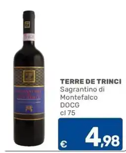 C+C Cash and Carry TERRE DE TRINCI Sagrantino di Montefalco DOCG offerta