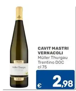 C+C Cash and Carry Cavit Mastri Vernacoli Müller Thurgau offerta