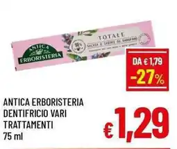 A&O ANTICA ERBORISTERIA DENTIFRICIO VARI TRATTAMENTI offerta