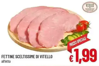 A&O Fettine sceltissime di vitello offerta