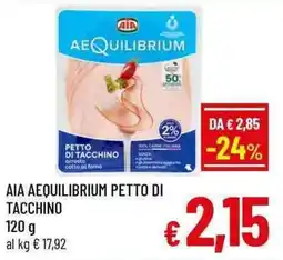 A&O AIA AEQUILIBRIUM PETTO DI TACCHINO offerta