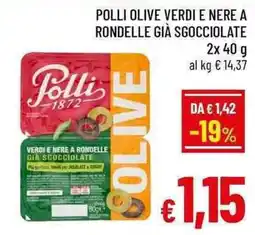 A&O Polli Olive Verdi E Nere A Rondelle Già Sgocciolate offerta