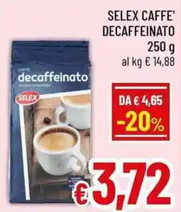 A&O SELEX CAFFE' DECAFFEINATO offerta
