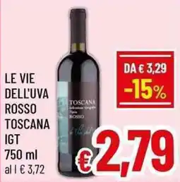 A&O LE VIE DELL'UVA ROSSO TOSCANA IGT offerta