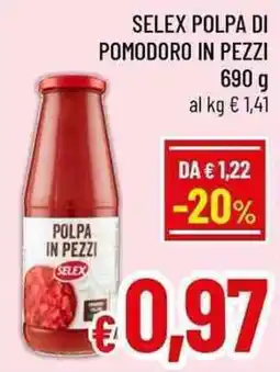 A&O SELEX POLPA DI POMODORO IN PEZZI offerta