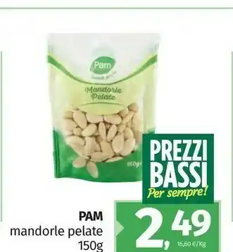 Pam Pam & panorama - mandorle sgusciate pelate 150 g(ml) offerta