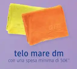 dm drogerie markt telo mare dm offerta