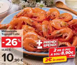 Carrefour Mazzancolle Tropicali Cotte offerta