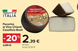 Carrefour Pecorino al Vino Chianti Caseificio Busti offerta