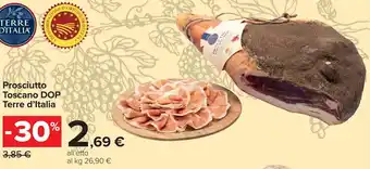 Carrefour Prosciutto Toscano DOP Terre d'Italia offerta