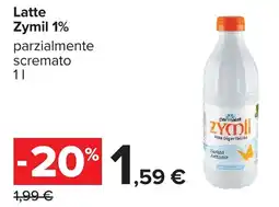 Carrefour Latte Zymil 1% parzialmente scremato offerta