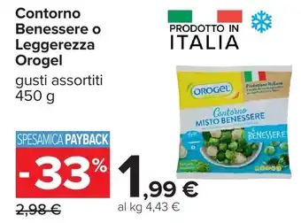 Carrefour Contorno Benessere o Leggerezza Orogel offerta