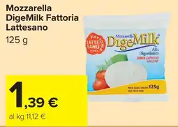 Carrefour Mozzarella DigeMilk Fattoria Lattesano offerta