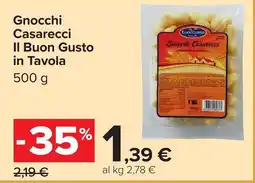 Carrefour Gnocchi Casarecci Il Buon Gusto in Tavola offerta