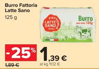 Carrefour Burro Fattoria Latte Sano offerta