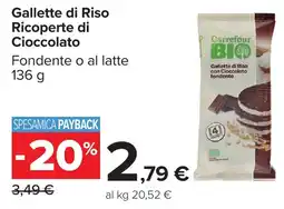 Carrefour Carrefour BIO Gallette di Riso con Cioccolato fondente offerta
