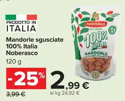 Carrefour Mandorle sgusciate Noberasco offerta