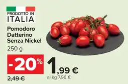 Carrefour Pomodoro Datterino Senza Nickel offerta