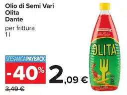 Carrefour Olio di Semi Vari Olita Dante offerta