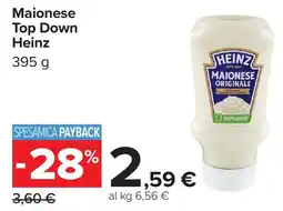 Carrefour Maionese Top Down Heinz offerta