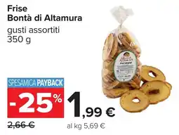 Carrefour Frise Bontà di Altamura offerta