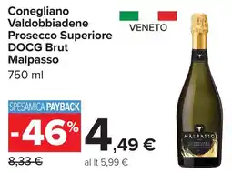Carrefour Conegliano Valdobbiadene Prosecco Superiore DOCG Brut Malpasso offerta