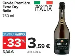 Carrefour Cuvée Première Extra Dry Bolla offerta