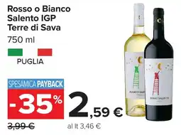 Carrefour Rosso o Bianco Salento IGP Terre di Sava offerta