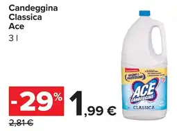 Carrefour Candeggina Classica Ace offerta