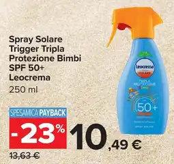 Carrefour Spray Solare Trigger Tripla Protezione Bimbi SPF 50+ Leocrema offerta
