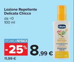 Carrefour Lozione Repellente Delicata Chicco offerta