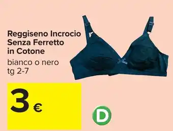 Carrefour Reggiseno Incrocio Senza Ferretto in Cotone offerta