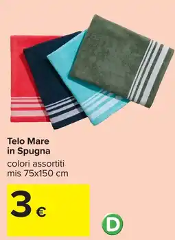 Carrefour Telo Mare in Spugna offerta