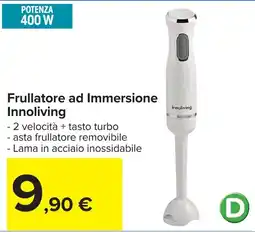Carrefour Frullatore ad Immersione Innoliving offerta