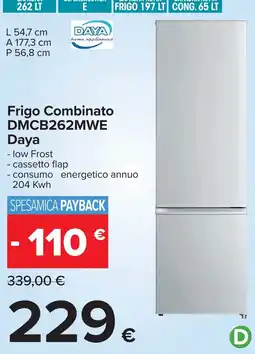 Carrefour Frigo Combinato DMCB262MWE Daya offerta