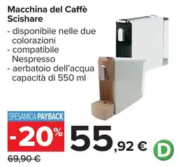 Carrefour Macchina del Caffè Scishare offerta