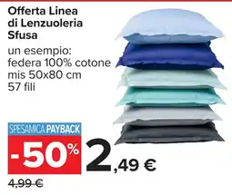 Carrefour Offerta Linea di Lenzuoleria Sfusa offerta