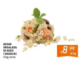 Zona INSALATA DI RISO I MEDICEI offerta