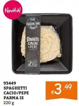 Zona Chef Fresche Idee Parmate Spaghetti Cacio e Pepe offerta