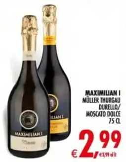 Deco Supermercati MAXIMILIAN I Moscato offerta