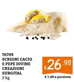Zona SCRIGNI CACIO E PEPE DIVINE CREAZIONI SURGITAL offerta