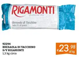 Zona Bresaola di Tacchino S/V Rigamonti offerta