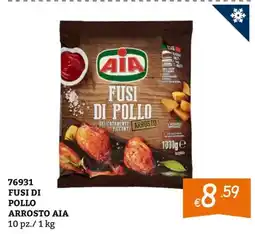 Zona Fusi di pollo arrosto AIA offerta