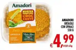 Deco Supermercati Amadori Ortaiole con spinaci offerta