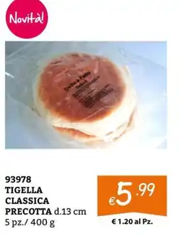 Zona Tigella classica precotta offerta