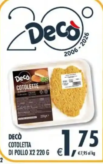 Deco Supermercati Decò Cotoletta di pollo offerta