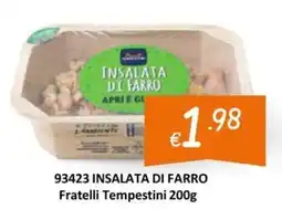 Zona INSALATA DI FARRO Fratelli Tempestini offerta