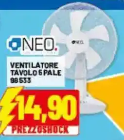 Risparmio Casa NEO. VENTILATORE TAVOLO 5 PALE offerta