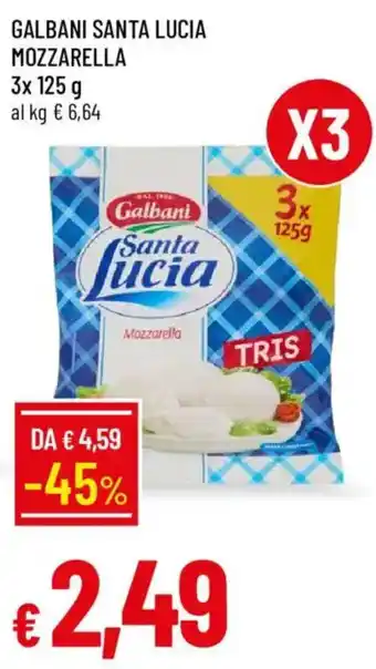 Galassia Galbani Santa Lucia Mozzarella offerta