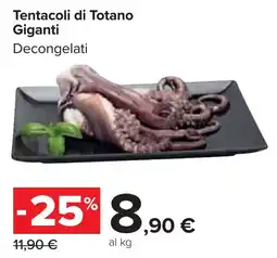 Carrefour Market Tentacoli di Totano Giganti offerta